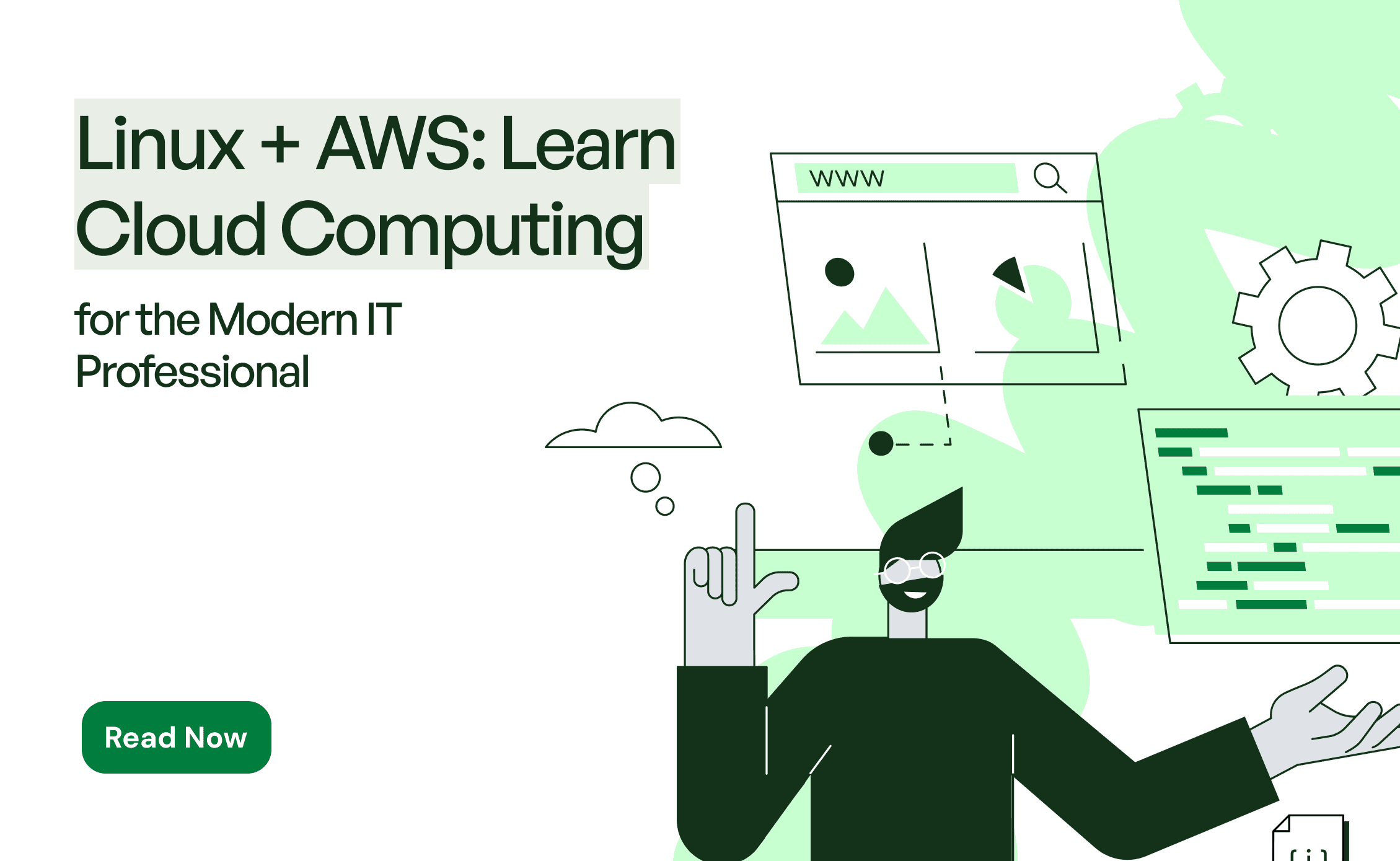 Linux + AWS: Learn Cloud Computing for the Modern IT Professional