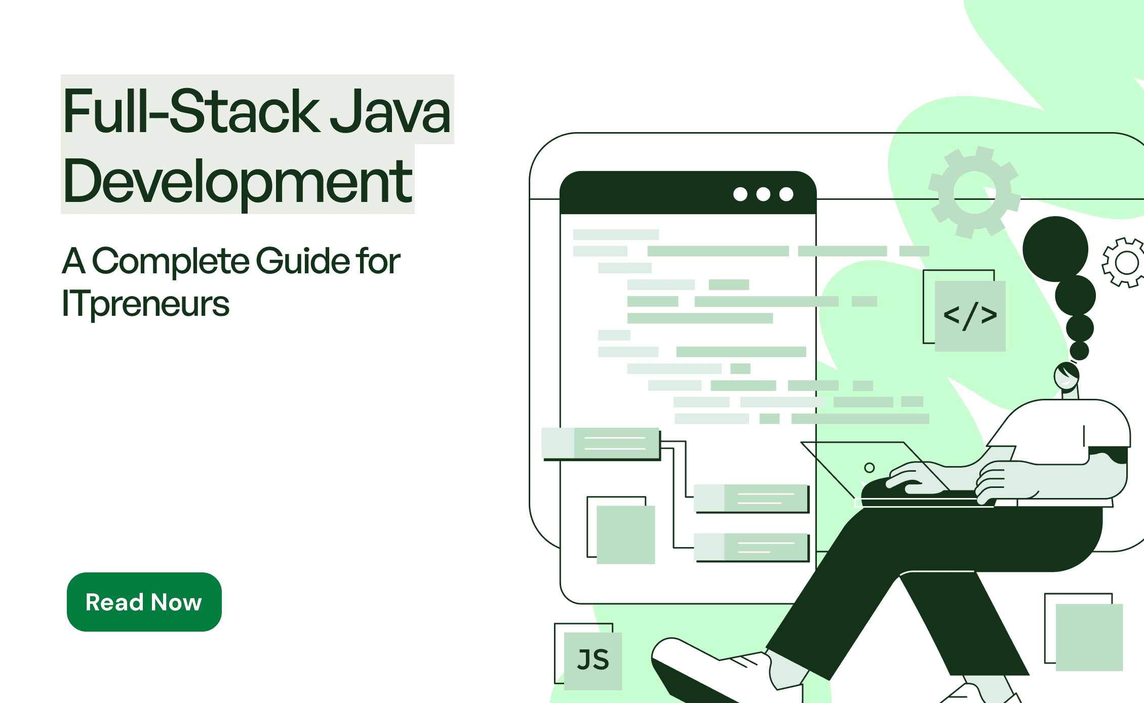Full-Stack Java Development: A Complete Guide for ITpreneurs
