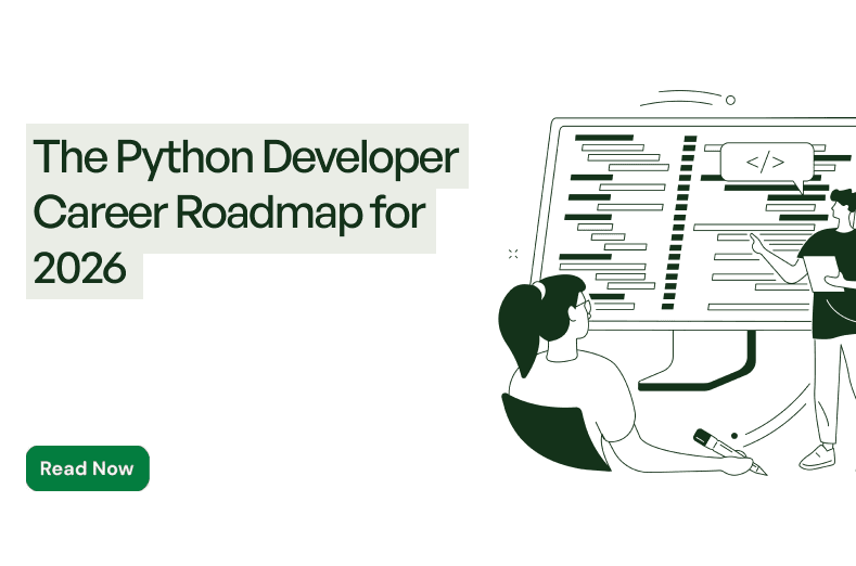 The Python Developer Career Roadmap for 2026: Required Skills, Salary in India, and Future Scope of Python Language in Industry