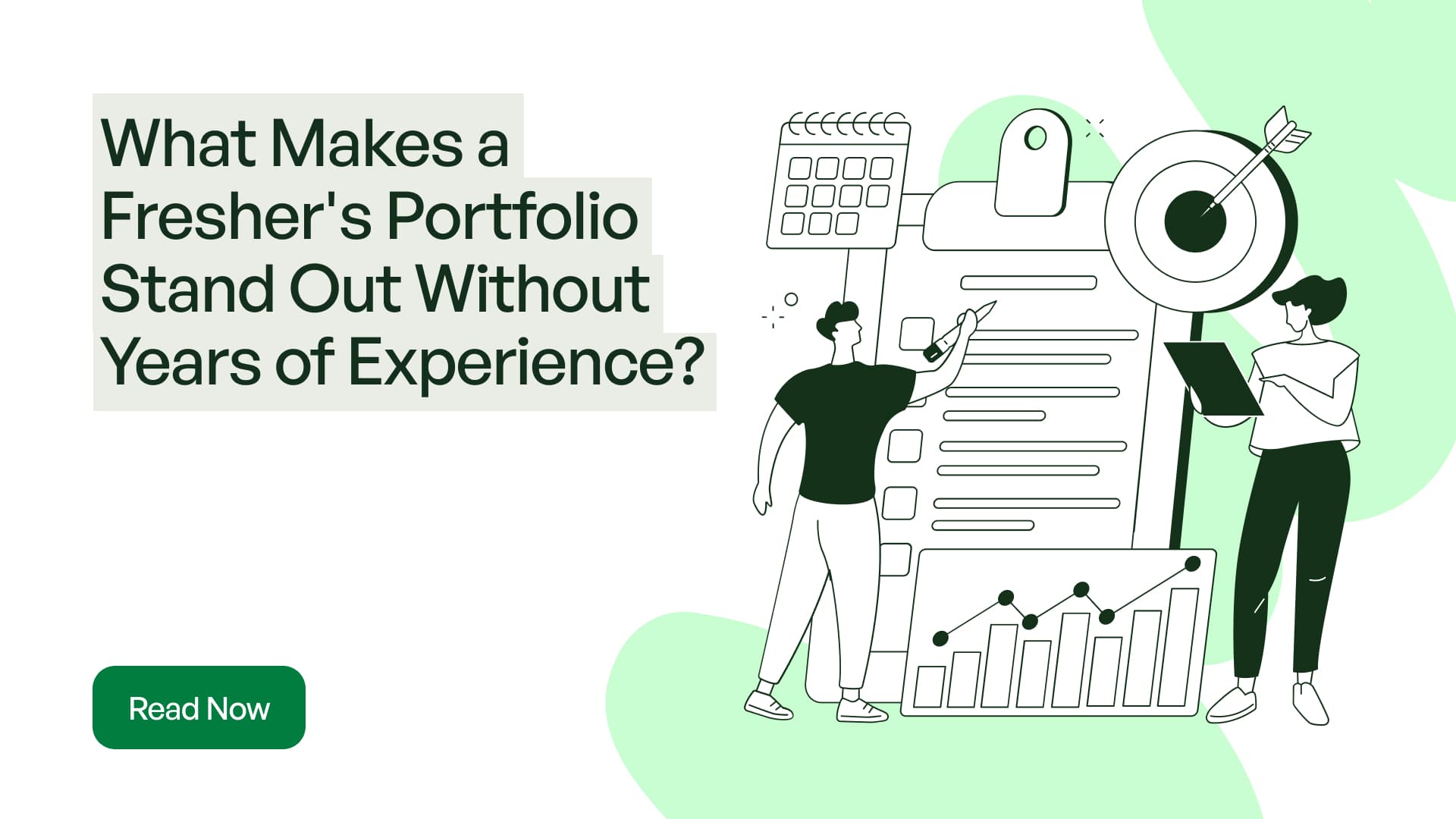What Makes a Fresher's Portfolio Stand Out Without Years of Experience?